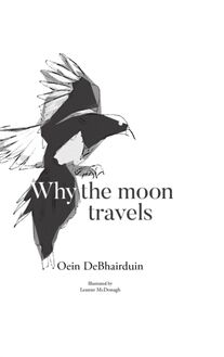 Why the moon travels