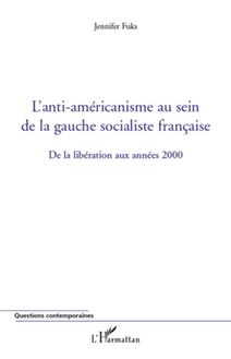 L anti-américanisme au sein de la gauche socialiste française