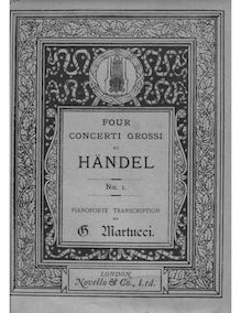 Partition de piano, 12 concerts Grossi, HWV 319-330, Handel, George Frideric