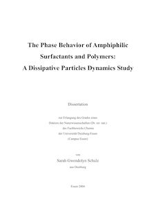 The phase behavior of amphiphilic surfactants and polymers [Elektronische Ressource] : a dissipative particles dynamics study / von Sarah Gwendolyn Schulz