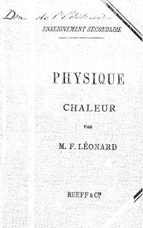 Physique, chaleur / par M.-F. Léonard,...
