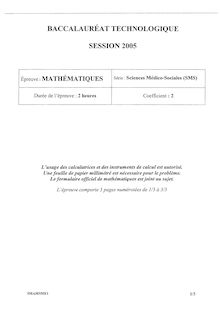 Mathématiques 2005 S.M.S (Sciences Médico-Sociales) Baccalauréat technologique