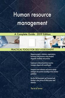 Human resource management A Complete Guide - 2019 Edition
