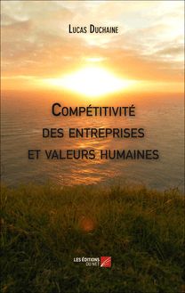 Compétitivité des entreprises et valeurs humaines