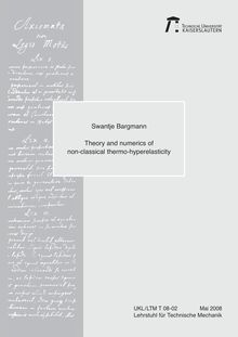 Theory and numerics of non-classical thermo-hyperelasticity [Elektronische Ressource] / Swantje Bargmann