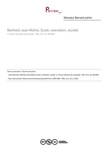 Berthelot Jean-Michel, Ecole, orientation, société.  ; n°4 ; vol.35, pg 665-669