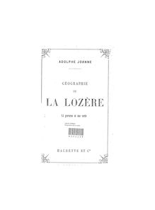 Géographie du département de la Lozère / par Adolphe Joanne,...