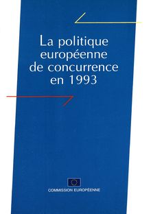 La politique européenne de concurrence en 1993