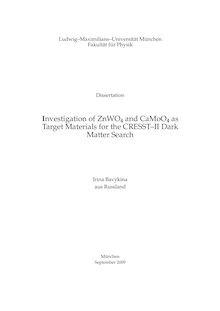 Investigation of ZnWO_1tn4 and CaMoO_1tn4 as target materials for the CRESST-II dark matter search [Elektronische Ressource] / Irina Bavykina