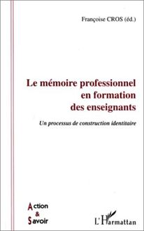 LE MÉMOIRE PROFESSIONNEL EN FORMATION DES ENSEIGNANTS