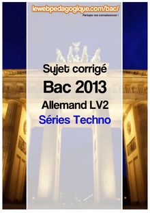 bac 2013 sujets corrigés allemand lv2 séries techno