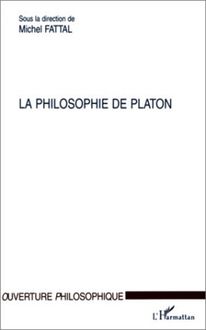 LA PHILOSOPHIE DE PLATON