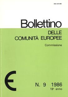 Bollettino delle Comunità Europee. N. 9 1986 19° anno