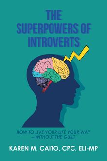 The Superpowers of Introverts