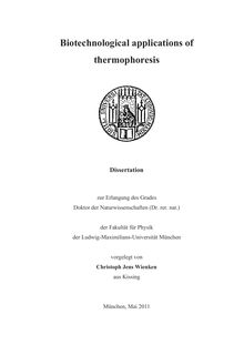 Biotechnological applications of thermophoresis [Elektronische Ressource] / Christoph Jens Wienken. Betreuer: Dieter Braun