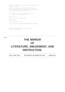 The Mirror of Literature, Amusement, and Instruction - Volume 10, No. 279, October 20, 1827