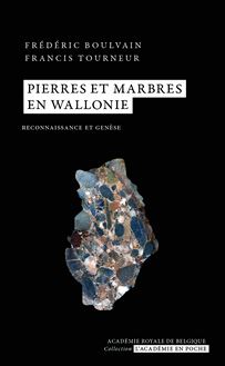 Pierres et marbres en Wallonie
