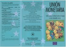 UNIÓN MONETARIA. Información oficial sobre el paso a una moneda única