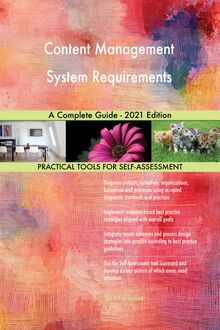 Content Management System Requirements A Complete Guide - 2021 Edition