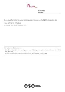Les dysfonctions neurologiques mineures (MND) du point de vue d Henri Wallon - article ; n°5 ; vol.32, pg 377-379