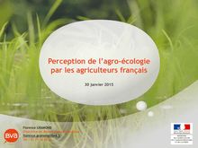 RAPPORT BVA : Perception de l’agro-écologie par les agriculteurs français