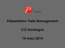 Présentation du Yield management - PMT Hotels, mars 2014