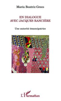 En dialogue avec Jacques Rancière