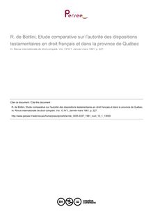 R. de Bottini, Etude comparative sur l autorité des dispositions testamentaires en droit français et dans la province de Québec - note biblio ; n°1 ; vol.13, pg 227-227