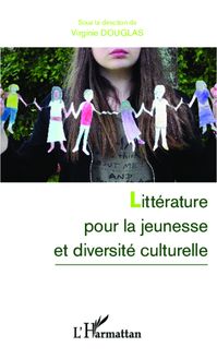 Littérature pour la jeunesse et diversité culturelle