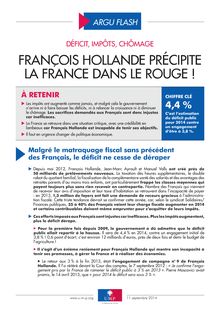 Déficit, impôts, chômage : François Hollande précipite la France 