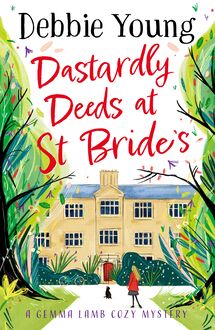 Dastardly Deeds at St Bride s