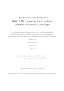 Ultra precise measurement of optical aberrations for Sub-Ångström transmission electron microscopy [Elektronische Ressource] / vorgelegt von Juri Barthel