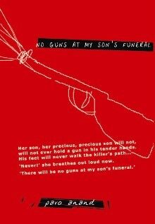 No Guns at my Son s Funeral