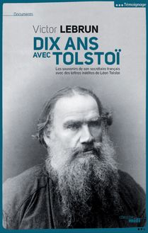 Dix ans avec Tolstoï