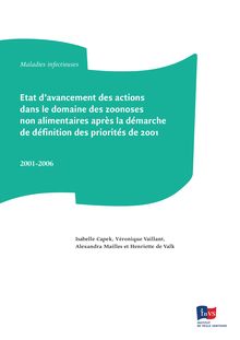 Etat d avancement des actions dans le domaine des zoonoses non alimentaires après la démarche de définition des priorités de 2001 : 2001-2006