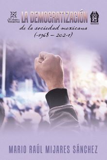 La Democratización De La Sociedad Mexicana (1968 – 2021)