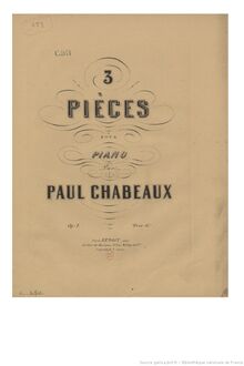 Partition complète, 3 Piano pièces, Chabeaux, Paul