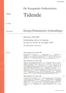 De Europæiske Fællesskabers Tidende Europa-Parlamentets forhandlinger Sessionen 1989-1990. Fuldstændigt referat af møderne fra den 20. til den 24. november 1989