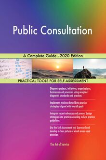 Public Consultation A Complete Guide - 2020 Edition