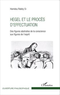 Hegel et le procès d effectuation