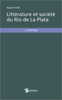 Littérature et société du Rio de La Plata