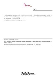 Le certificat d aptitude professionnelle. Données statistiques sur la période 1953-1964 - article ; n°6 ; vol.21, pg 1201-1211