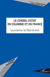 Le Conseil d Etat en Colombie et en France