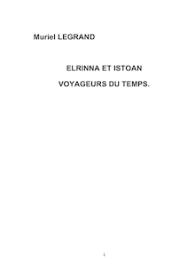 Elrinna et Istoan, Voyageurs du temps