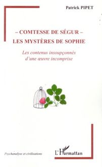 Comtesse de Ségur - Les mystères de Sophie