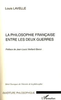 La philosophie française entre les deux guerres