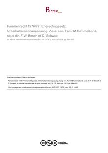 Familienrecht 1976/77. Eherechtsgesetz. Unterhaltsrentenanpassung. Adop­tion. FamRZ-Sammelband, sous dir. F.W. Bosch et D. Schwab - note biblio ; n°2 ; vol.30, pg 684-685