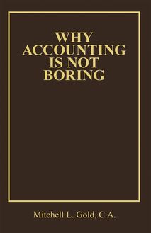 Why Accounting is not Boring