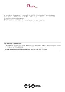 L. Martin-Retortillo, Energia nuclear y derecho. Problemas juridico-administrativos - note biblio ; n°2 ; vol.17, pg 540-542