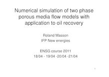 1Numerical simulation of two phase porous media flow models with